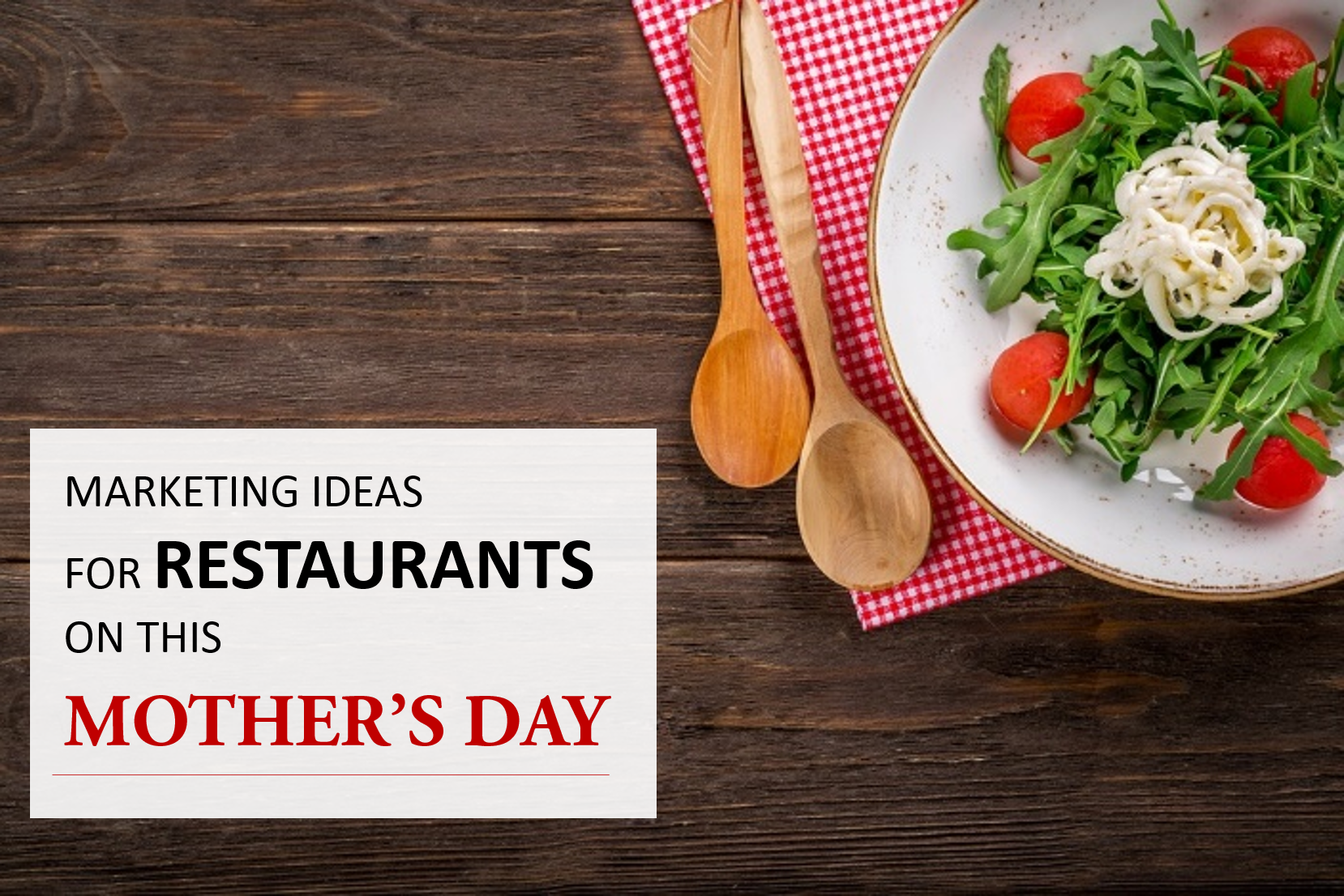 5 Trending Mother’s Day Marketing Ideas for Restaurant