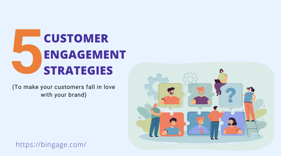 5 Customer Engagement Strategies for Small Businesses (With Examples)