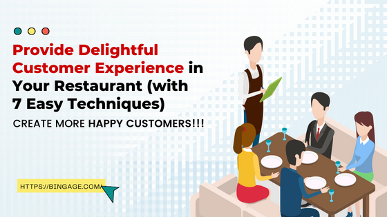 How to Give Delightful Customer Service at Restaurant (Make More Happy Customers)