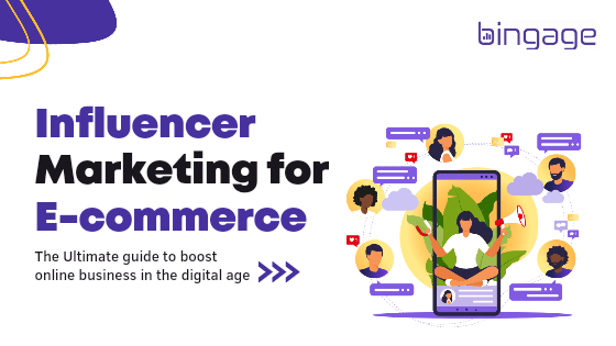 How is Influencer Marketing tapping huge growth in Ecommerce? (The Ultimate Guide)
