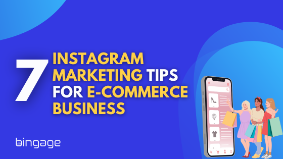 7 Effective Instagram Marketing Tips for eCommerce