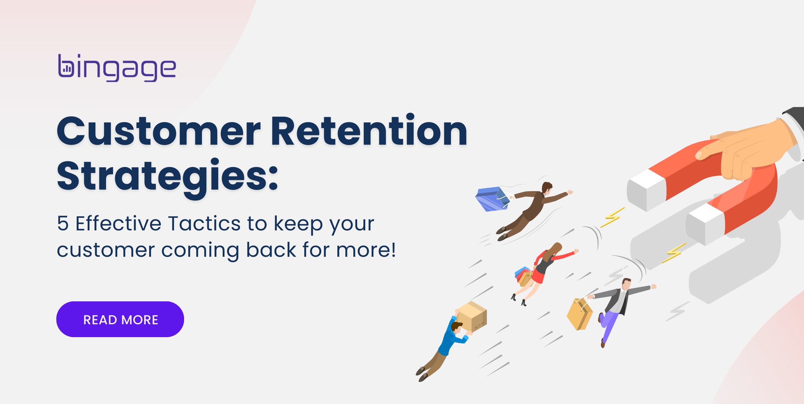 The Ultimate Guide to Customer Retention: How to Keep your customer coming back for more.