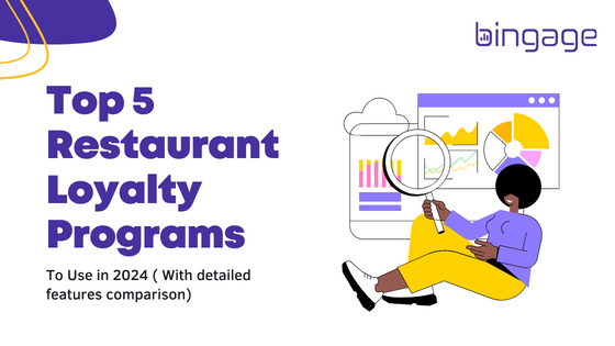 Restaurant Guide: Top 5 Best Restaurant Loyalty Programs to Use in 2024